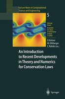 An Introduction To Recent Developments In Theory And Numerics For Conservation L