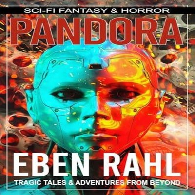 PANDORA A Sci-Fi Apocalyptic Thriller (Illustrated Special Editio