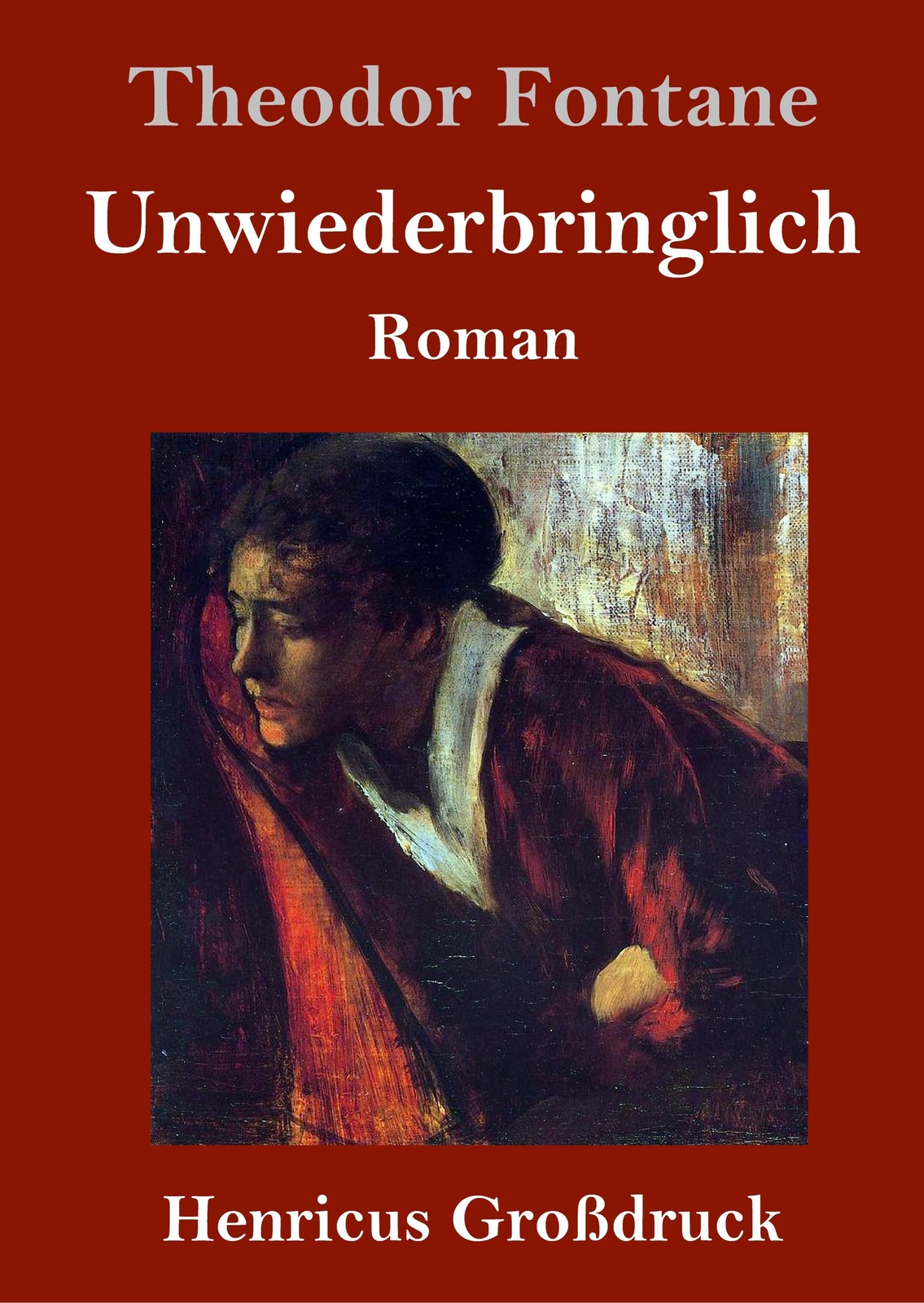 Thumbnail - Theodor Fontane | Unwiederbringlich (großdruck) | Buch | Deutsch