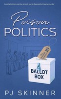 Poison Politics | Pj Skinner | Taschenbuch | Englisch | 2025 | Parkin Press