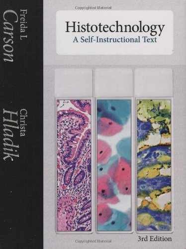 Histotechnology: A - Hardcover, by Freida L Carson; - Acceptable n