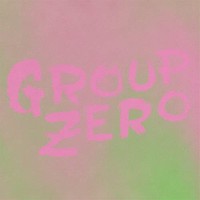 Group Zero - Everyonees Already Come Apart - Vinyl Record Vl - G3Z