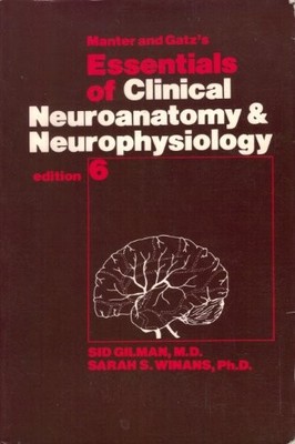 Essentials of Clinical Neuroanatomy and Neurophysiology,J.T. Man