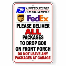 Deliver Packages To Bin Front Porch  Do Not Leave At Garage 8" x 12"  Sign SI95