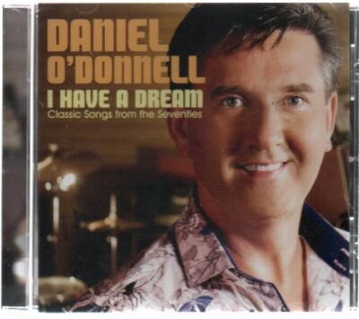 CD - DANIEL O'DONNELL - I HAVE A DREAM '' NEU IN OVP VERSCHWEIßT '' #B13#
