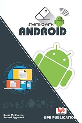 STARTING WITH ANDROID                                                          