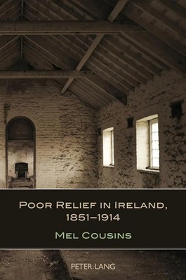 Mel Cousins | Poor Relief in Ireland, 1851-1914 | Taschenbuch | Englisch (2011)