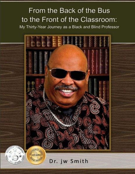From The Back Of The Bus To The Front Of The Classroom ~ Jw ... 9780578579672-image