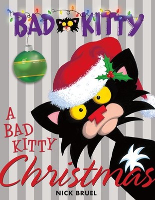 A Bad Kitty Christmas - hardcover Bruel, Nick