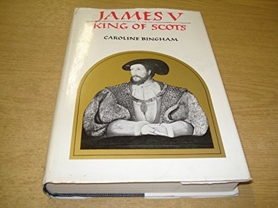 James V, King of Scots, Bingham, Caroline