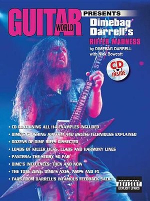 Guitar World Presents Dimebag Darrell's Riffer Madness: Book & CD by Diamond Dar