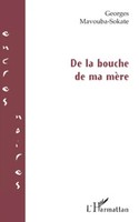 Georges Mavouba-Sokate | De La Bouche De Ma MèRe | Taschenbuch | FranzöSisch