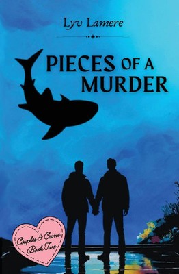 Pieces of a Murder | Couples & Crime Book Two | Lyv Lamere | Englisch | Buch