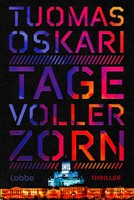 Tuomas Oskari | Tage Voller Zorn | Taschenbuch | Deutsch (2023) | Thriller