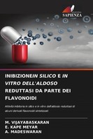 M. Vijayabaskaran (U. A.) | Inibizionein Silico E In Vitro Dell'aldoso...