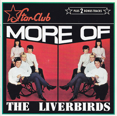 THE LIVERBIRDS - CD - MORE OF THE LIVERBIRDS