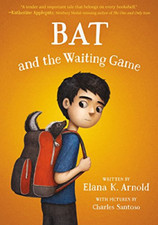 Image of Bat And The Waiting Game - HardBack NEW Arnold, Elana K 19/03/2018