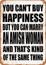 METAL SIGN - Marry an AMISH WOMAN - Vintage Look