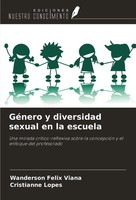 Wanderson Felix Viana (U. A.) | GéNero Y Diversidad Sexual En La Escuela | Buch
