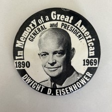 1969 President Dwight D. Eisenhower 3.5 inch Button Memorial Pin In Memory Of