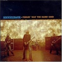 Feelin' WAY TOO Damn Good Hard Rock Metal Punk Grunge CD 2004