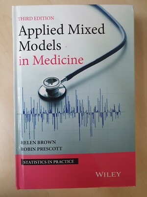 Angewandte Mischmodelle in der Medizin, Reihe Statistik in der Praxis, 3. Auflage
