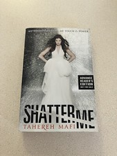 Shatter Me (Advanced Readers Copy ARC) by Tahereh Mafi