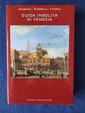 Guida insolita di Venezia Brusegan Scarsella Vittoria 2007