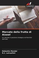 Debashis Mandal (U. A.) | Mercato Della Frutta Di Aizawl | Taschenbuch (2022)