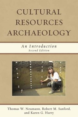 Cultural Resources Archaeology: An Introduction - Paperback - GOOD