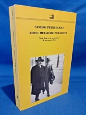 Petruccioli, Atomi metafore paradossi. Niels Bohr costruzione nuova fisica. 1989