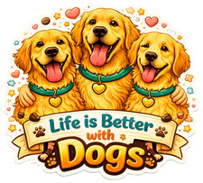 Life Is Better with Dogs Sticker Golden Retriever Dog Lover Cute Puppy Journal