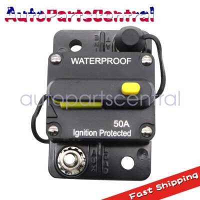  50A / DC 12V New Circuit Breaker Reset Car Marine Stereo Audio FuseInverter