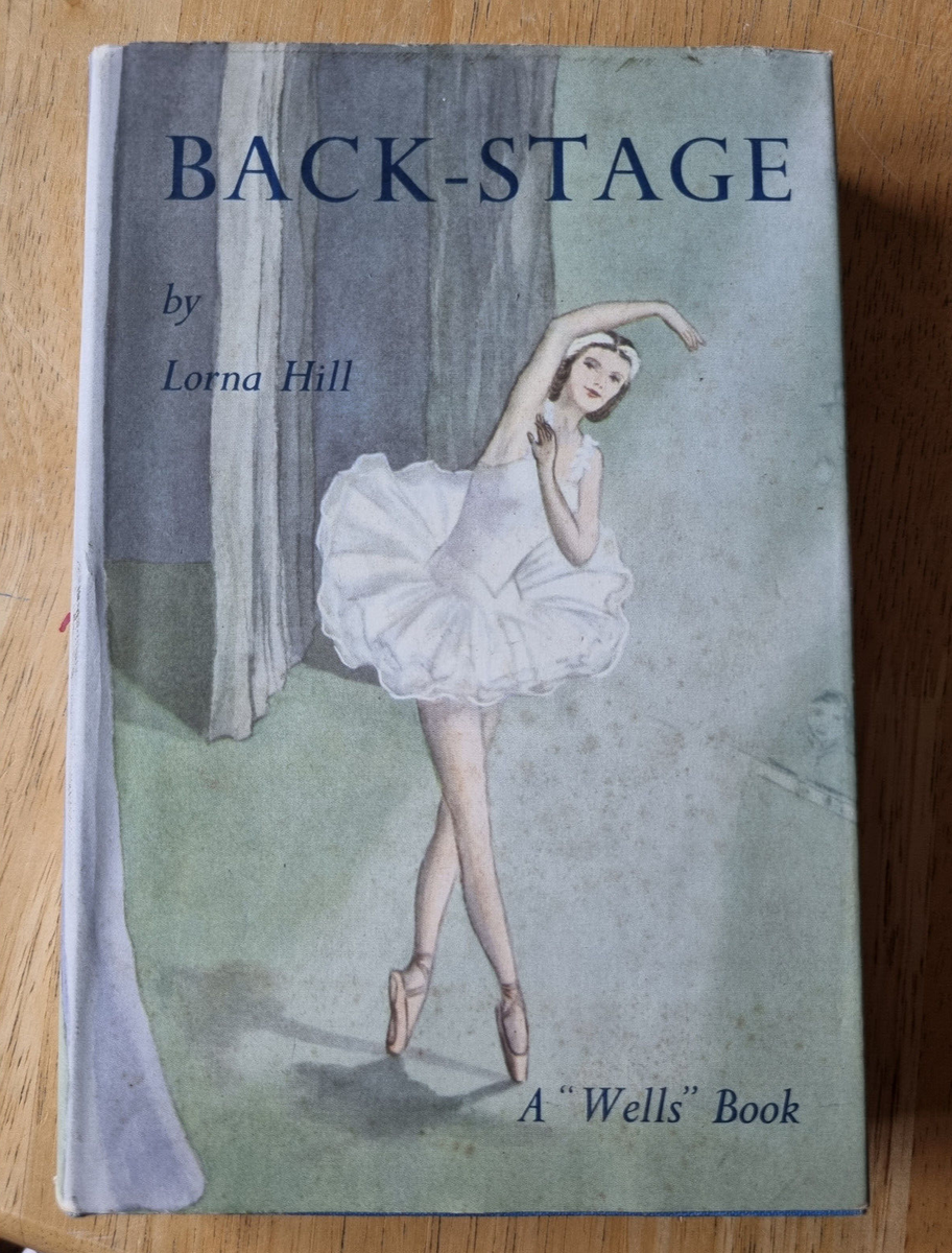 Rare and Collectable: Back-Stage by Lorna Hill A 'Wells' Book