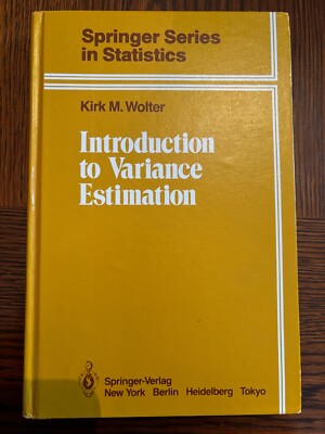 Springer Series in Statistics Ser.: Introduction to Variance Estimation by Kirk