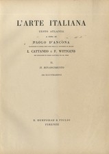 L'Arte italiana II: Il Rinascimento: 586 illustrazioni.