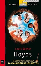 HOYOS (EL BARCO DE VAPOR ROJA) (SPANISH EDITION) By Louis Sachar & Abos Elena