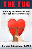 The Tug Finding Purpose And Joy Through Entrepreneurship Barbara J. Zabawa Buch