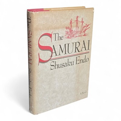 THE SAMURAI (1982) Hardcover First U.S. Edition Harper & Row by Shusaku Endo