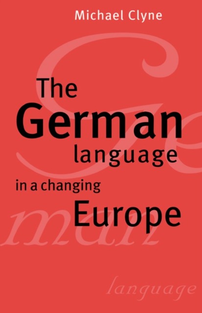 The German Language in a Changing Europe Clyne Hardback 9780521462693 - Image 3
