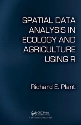 Spatial Statistics in Ecology and Agriculture Using R and Geoda H