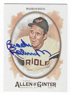 BROOKS ROBINSON 2017 TOPPS ALLEN & GINTER AUTOGRAPHED SIGNED # 217