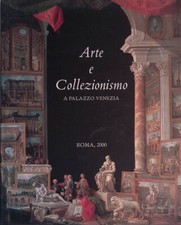 Arte e Collezionismo a Palazzo Venezia