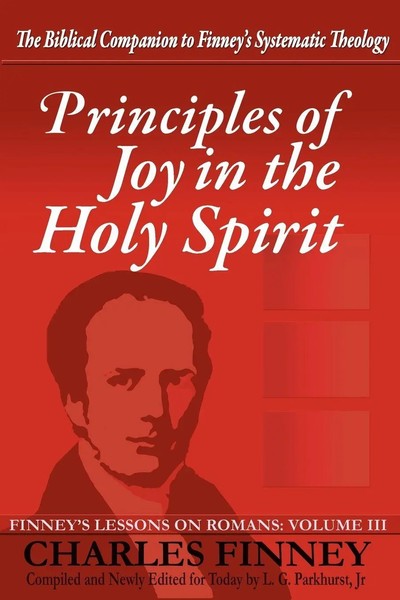 Charles Grandison Finney (U. A.) | Principles Of Joy In The Holy Spirit | Buch-image