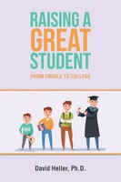 David Heller | Raising A Great Student | Taschenbuch | Englisch (2020)