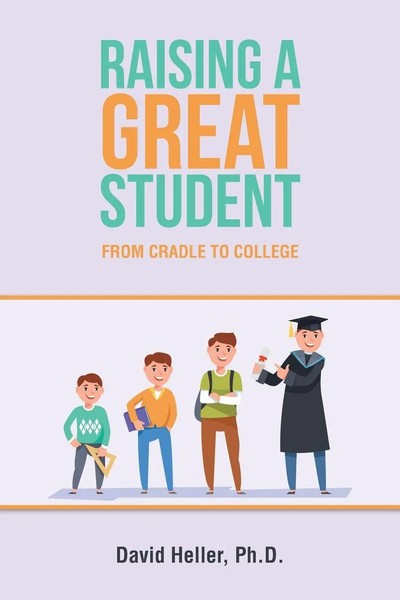 David Heller | Raising A Great Student | Taschenbuch | Englisch (2020)-image