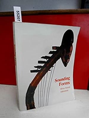 Sounding Forms : African Musical Instruments Paperback