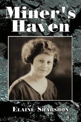 Miner's Haven Elaine Sharshon Taschenbuch Englisch 2011 AuthorHouse