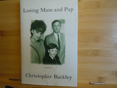 Buckley, Christopher - Losing Mum and Pup - Signed - VG+