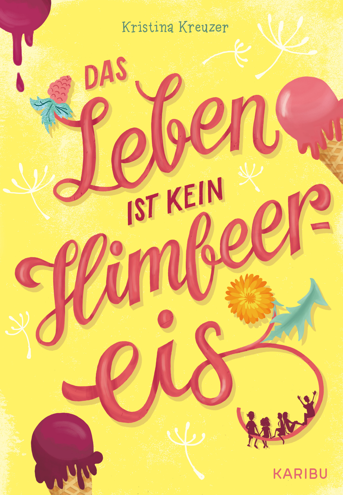 Thumbnail - Kristina Kreuzer; Stephanie Reis / Das Leben Ist Kein Himbeereis
